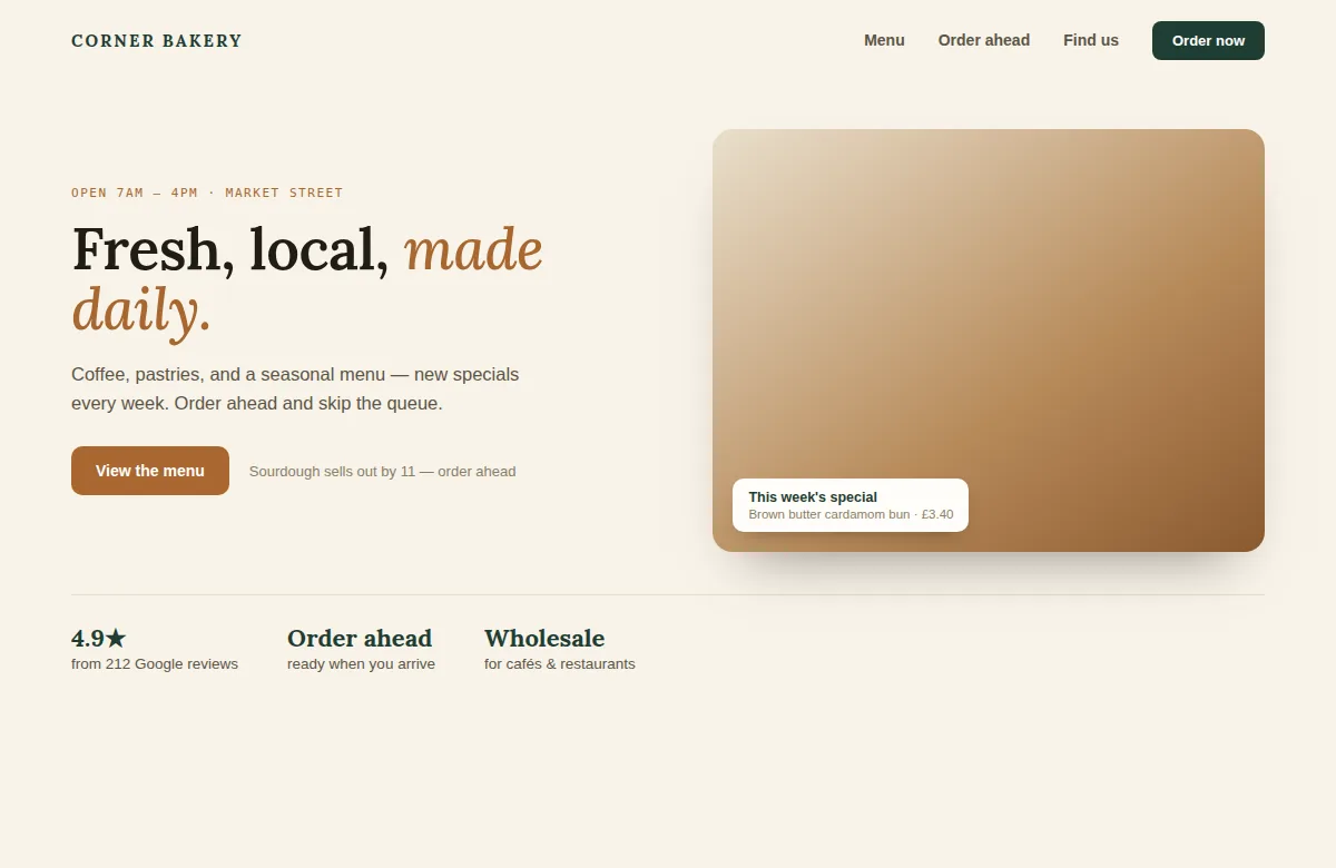 The same bakery's home page built properly: its own colours and typography, real opening hours, a menu button and this week's special